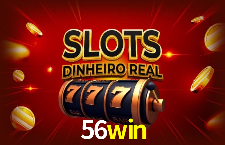 Bônus e promoções da 56win